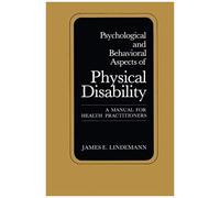 Psychological And Behavioral Aspects Of Physical Disability