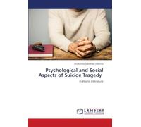 Psychological and Social Aspects of Suicide Tragedy: in World Literature