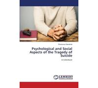 Psychological and Social Aspects of the Tragedy of Suicide