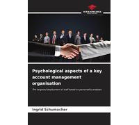 Psychological aspects of a key account management organisation