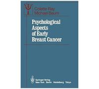 Psychological Aspects Of Early Breast Cancer