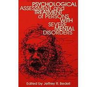 Psychological Assessment And Treatment Of Persons With Severe Mental Disorders (Series In Clinical And Community Psychology)