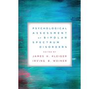 Psychological Assessment Of Bipolar Spectrum Disorders