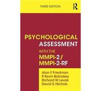 Psychological Assessment with the MMPI2 MMPI2RF by Nichols David S. researcher and author Oregon USA Paperback Book Alan F Friedman, P Kevin Bolinskey, Richard W Levak, David S Nichols (Auteur)