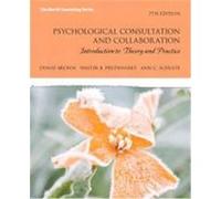Psychological Consultation and Collaboration: Introduction to Theory and Practice Brown, Duane, Pryzwansky, Walter B., Schulte, Ann C. (Auteur)