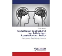 Psychological Contract And Job Satisfaction: Expectations Vs. Reality