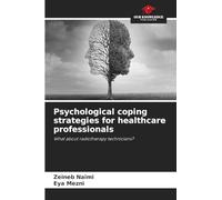 Psychological coping strategies for healthcare professionals