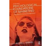 Psychological Foundations Of Marketing Allan J Kimmel, (Auteur)