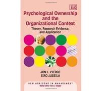 Psychological Ownership and the Organizational Context: Theory, Research Evidence, and Application (New Horizons in Management Series) - [Livre en VO] Jon L Pierce, Iiro Jussila (Auteur)