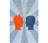 Psychological Perspectives on Ethical Behavior and Decision Making David De Cremer (Auteur)