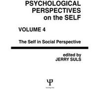 Psychological Perspectives on the Self Volume 4