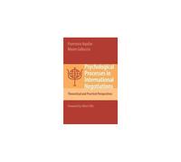 Psychological Processes In International Negotiations