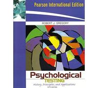 Psychological Testing: History, Principles, And Applications