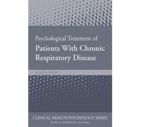 Psychological Treatment Of Patients With Chronic Respiratory Disease
