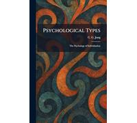 Psychological Types: The Psychology of Individuation