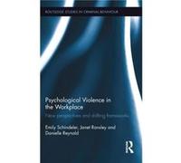 Psychological Violence in the Workplace by Reynald & Danielle Griffith University & Australia Emily Schindeler, Sharon Hayes, Janet Ransley, Melissa Bull (Auteur)