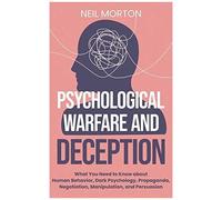 Psychological Warfare And Deception