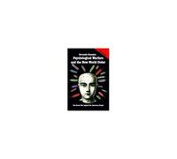 Psychological Warfare And The New World Order