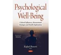 Psychological Well-Being: Cultural Influences, Measurement Strategies & Health Implications (Psychology Research Progress) - [Version Originale] Inconnu (Auteur)