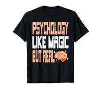 Psychologie C’est comme Magie mais Réel Humour T-Shirt
