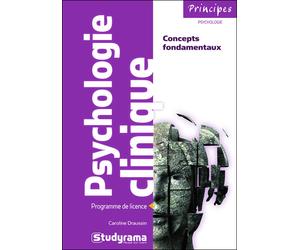 Psychologie clinique - Caroline Draussin - Studyrama Eds - broché - Scolaire / Universitaire