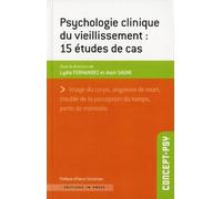 Psychologie clinique du vieillissement - 15 études de cas