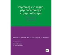 Psychologie Clinique, Psychopathologie, Psychothérapie