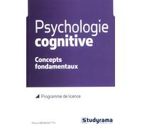 Psychologie cognitive: Concepts fondamentaux - programme de licence