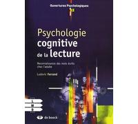 Psychologie Cognitive de la Lecture: Reconnaissance des mots écrits chez l'adulte