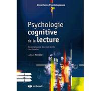 Psychologie cognitive de la lecture Reconnaissance des mots écrits chez l'adulte - Ludovic Ferrand - De Boeck Supérieur - broché - Etude