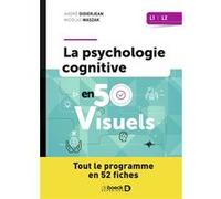 Psychologie cognitive en 70 visuels - Licences 1 et 2