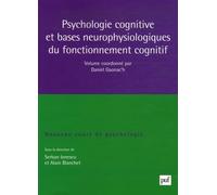 Psychologie cognitive et bases neurophysiologiques du fonctionnement cognitif
