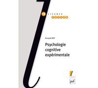 Psychologie cognitive expérimentale - Arnaud Rey - Puf - broché - Scolaire / Universitaire