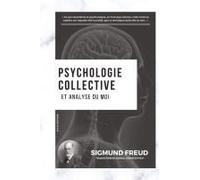 Psychologie Collective Et Analyse Du Moi