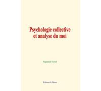 Psychologie collective et analyse du moi