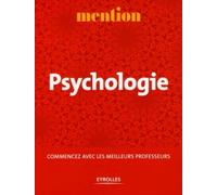 Psychologie: Commencer avec les meilleurs professeurs