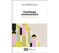 Psychologie communautaire Thomas Saïas (Editeur général), Cécile Bardon (Editeur général), Delawarde-saias t. (Auteur)