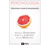 Psychologie Concepts clés Volume 3 Structure et fonctions de la conscience
