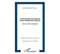 Psychologie culturelle d'une formation d'adulte L'île aux savoirs voyageurs - Nathalie Muller-Mirza - L'harmattan - broché - Essai