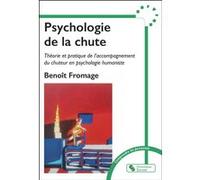 Psychologie de la chute Benoît Fromage (Auteur)