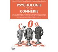 Psychologie de la connerie Jean-François Marmion (Auteur), Collectif (Contributions)