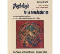 Psychologie de la desadaptation - J RATTE - Chronique Sociale - broché - Etude
