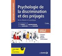 Psychologie de la discrimination et des préjugés: De la théorie à la pratique