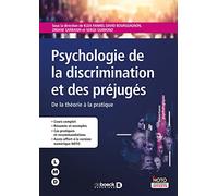 Psychologie de la discrimination et des préjugés: De la théorie à la pratique