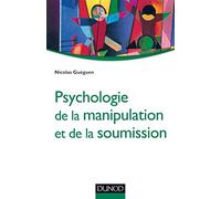 Psychologie de la manipulation et de la soumission