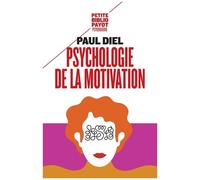 Paul Diel – Psychologie de la motivation – Théorie et application thérapeutique – Payot