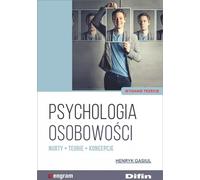 Psychologie de la personnalité. Courants, théories, concepts, 3e édition