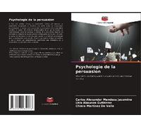 Psychologie De La Persuasion