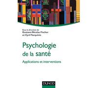 Psychologie de la santé : applications et interventions