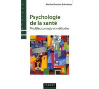 Psychologie de la santé: Modèles, concepts et méthodes